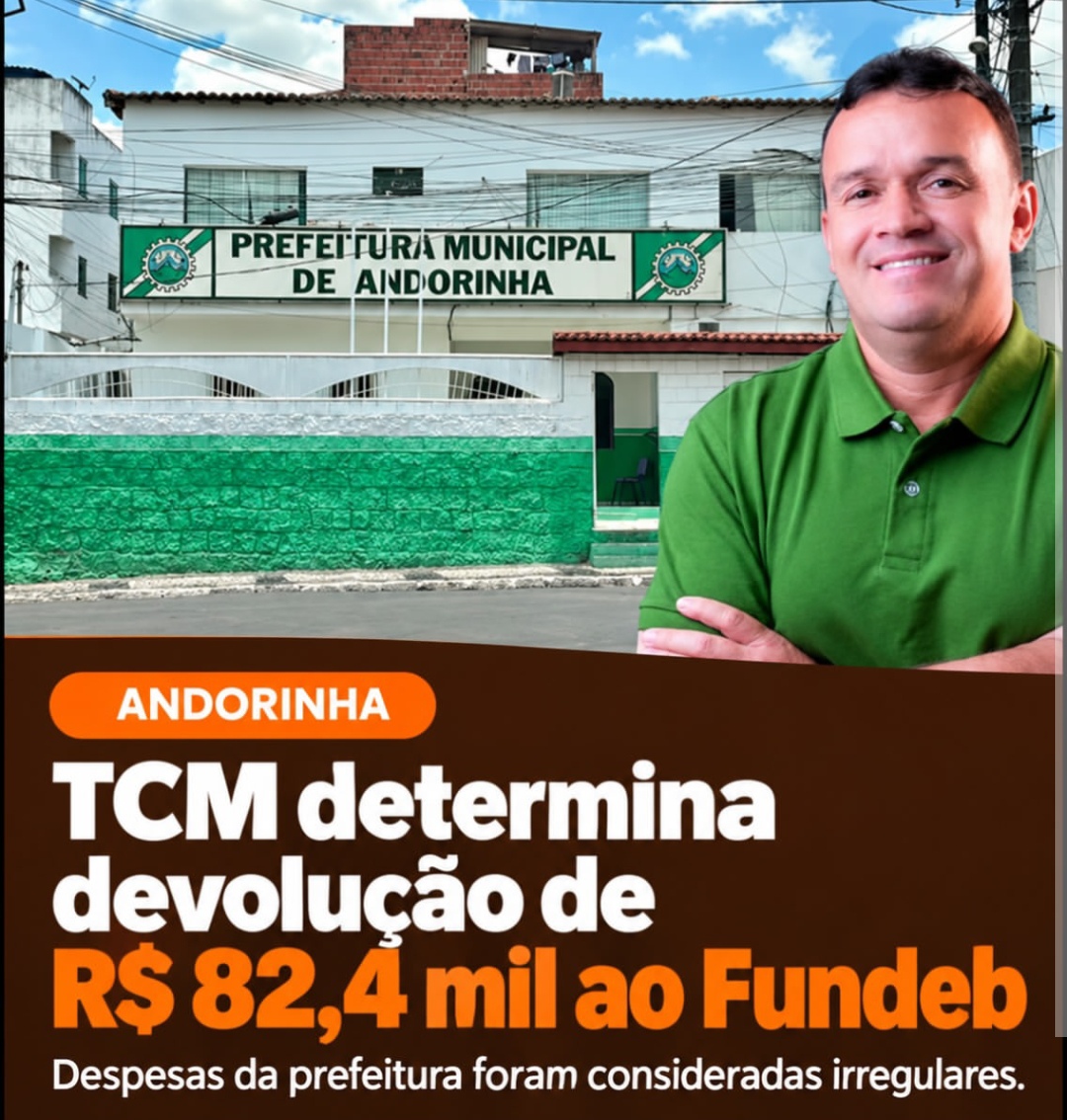 ANDORINHA: TCM DETERMINA DEVOLUÇÃO DE MAIS DE R$ 82 MIL AO FUNDEB