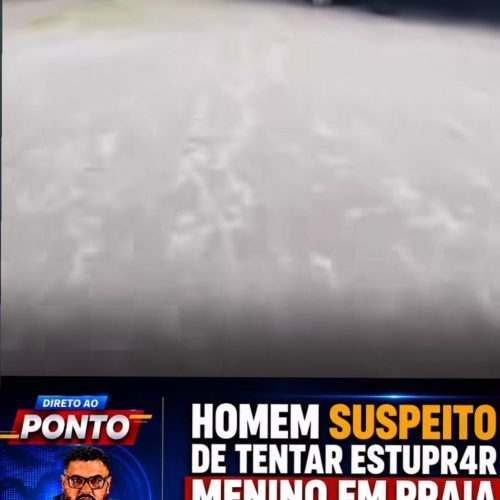 🚨 HOMEM SUSPEITO DE TENTAR ESTUPR4R MENINO EM PRAIA É PRESO